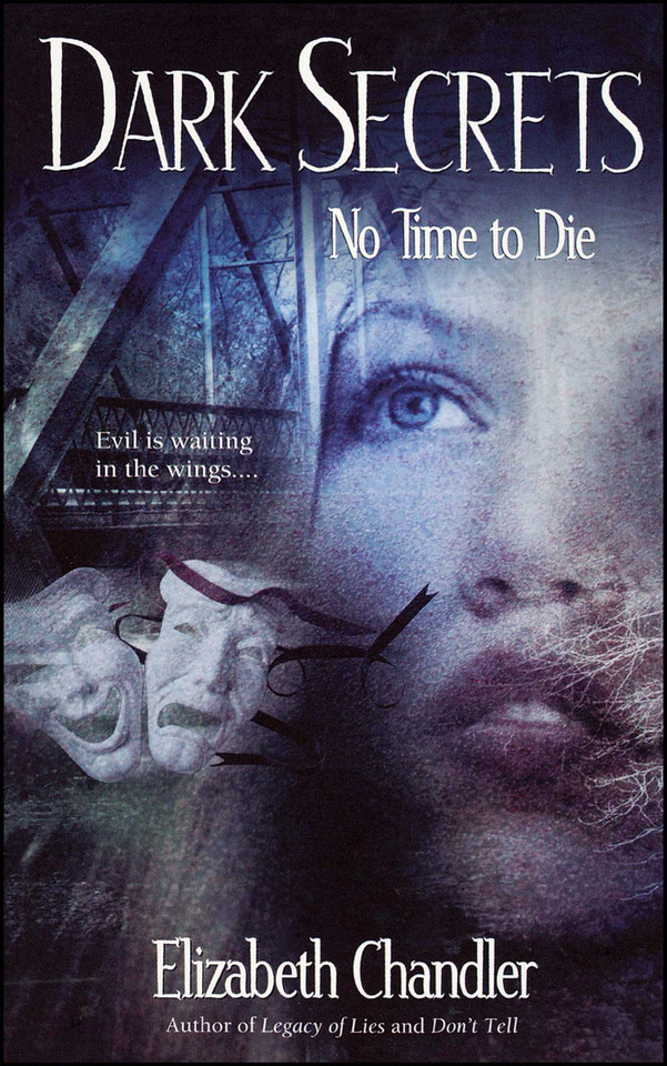 No Time to Die (Dark Secrets) book cover by Elizabeth Chandler