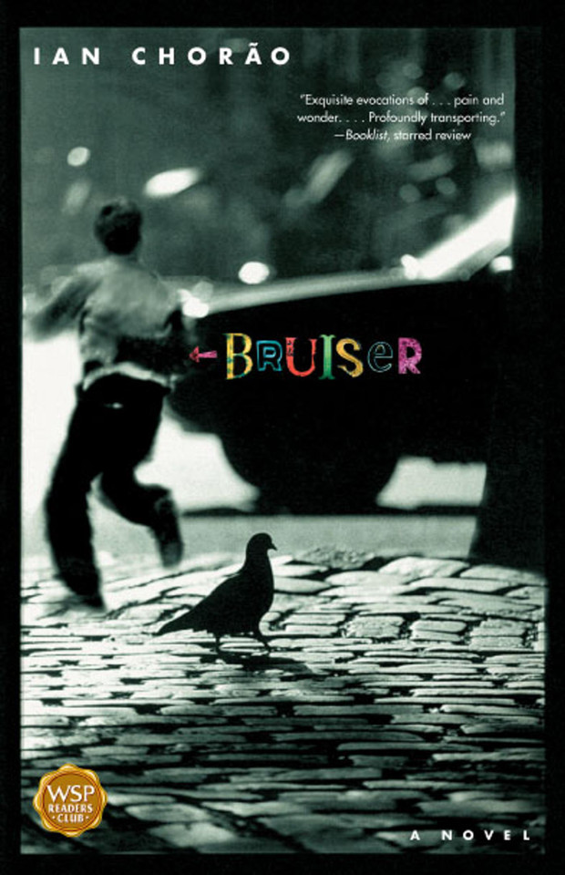 Bruiser: A Novel book cover by Ian Chorao
