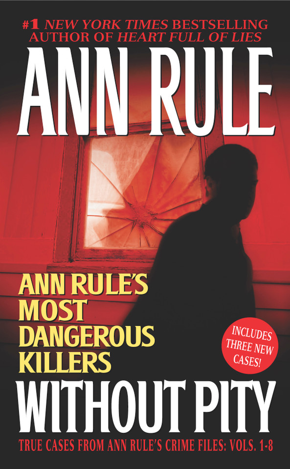 Without Pity: Ann Rule's Most Dangerous Killers book cover by Ann Rule