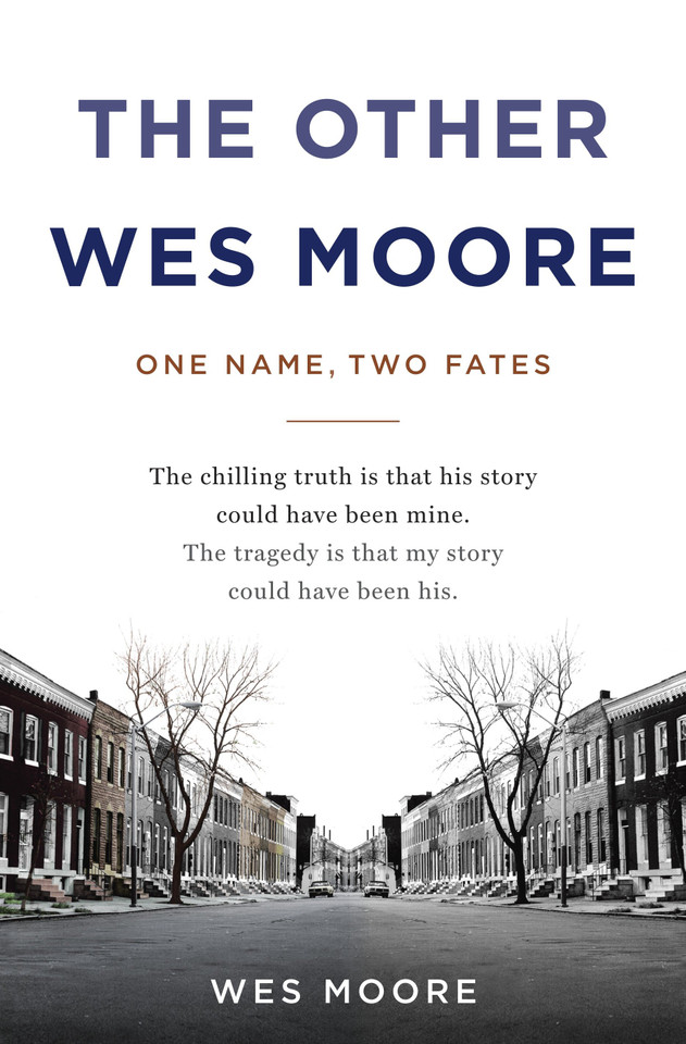 The Other Wes Moore: One Name, Two Fates book cover by Wes Moore