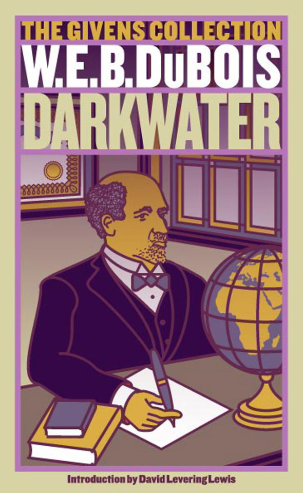 Darkwater: The Givens Collection book cover by W. E. B. Du Bois