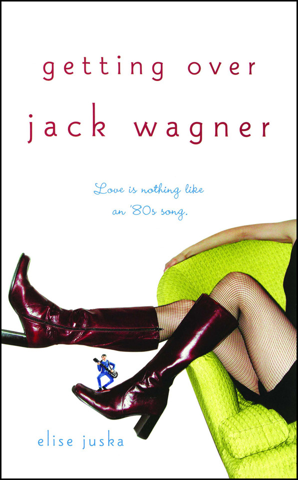 Getting Over Jack Wagner book cover by Elise Juska