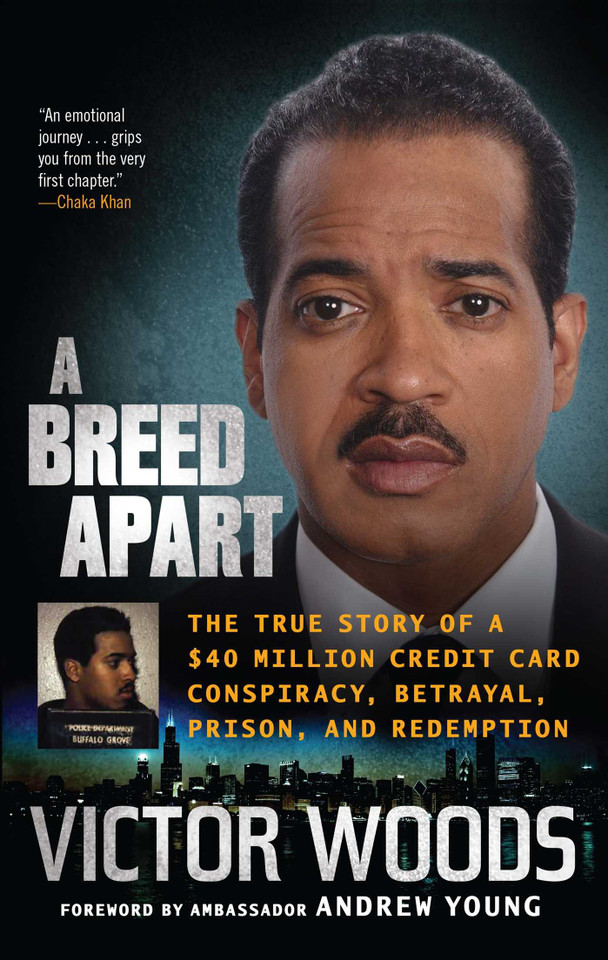 A Breed Apart: The True Story of a $40 Million Credit Card Conspiracy, Betrayal, Prison, and Redemption book cover by Victor Woods