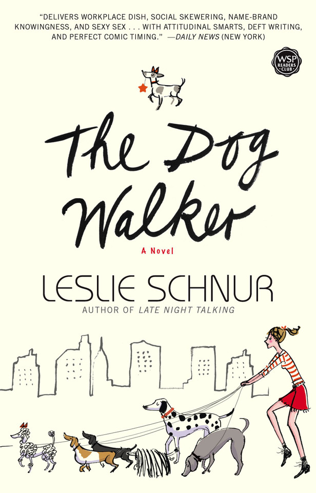 The Dog Walker: A Novel book cover by Leslie Schnur