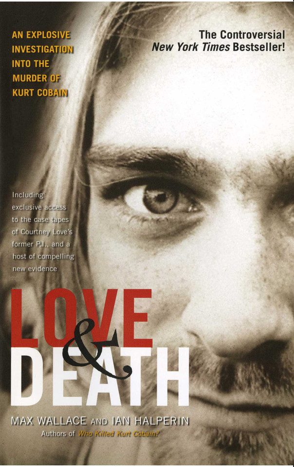 Love & Death: The Murder of Kurt Cobain book cover by Max Wallace, Ian Halperin