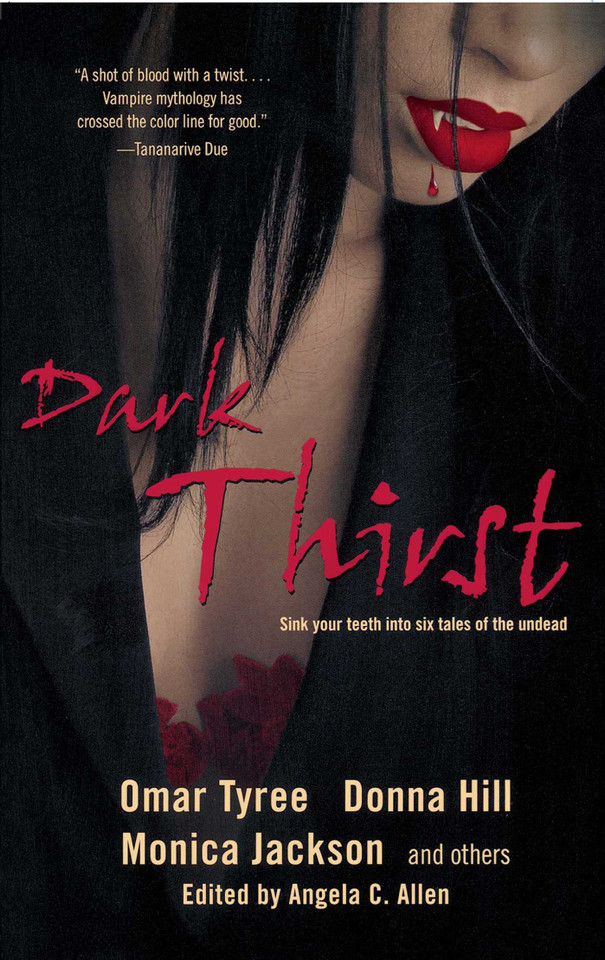 Dark Thirst book cover by Omar Tyree, Donna Hill, Monica Jackson, The Urban Griot, Linda Addison, Kevin S. Brockenbrough