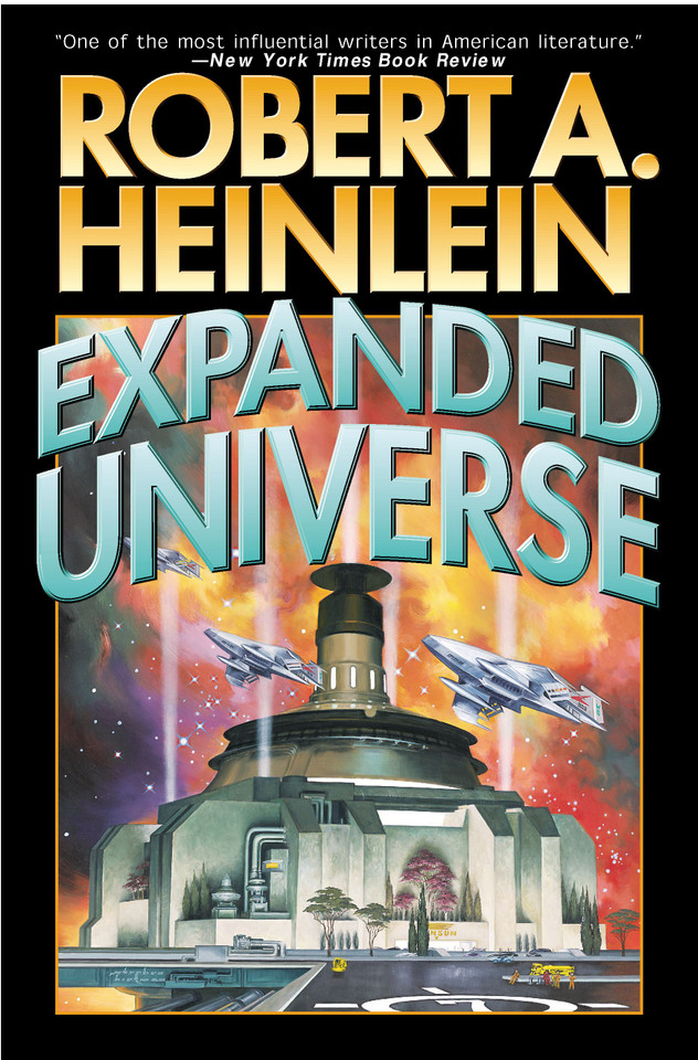 Expanded Universe book cover by Robert A. Heinlein