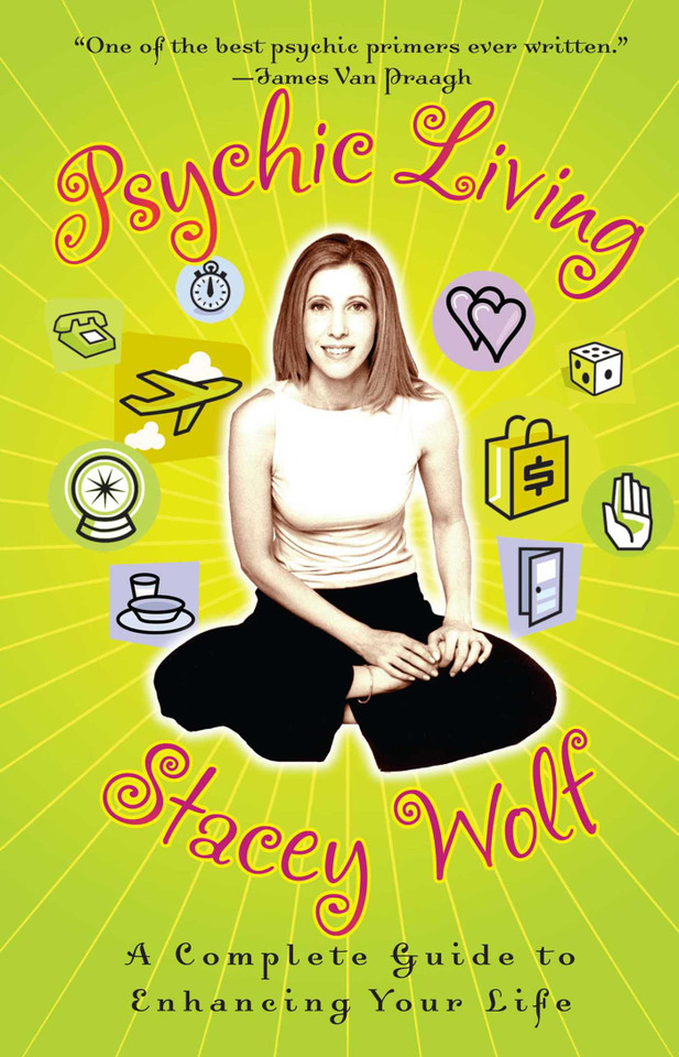 Psychic Living: A Complete Guide to Enhancing Your Life book cover by Stacey Wolf