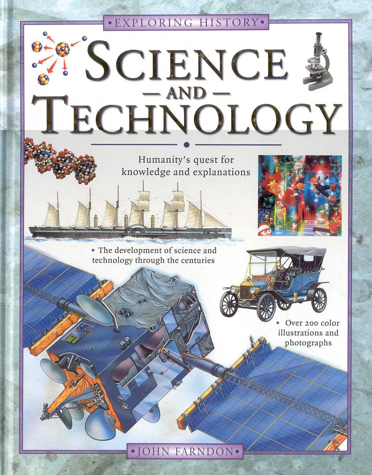 Science and Technology: Humanity's Quest for Knowledge and Explanations (Exploring History) book cover by John Farndon