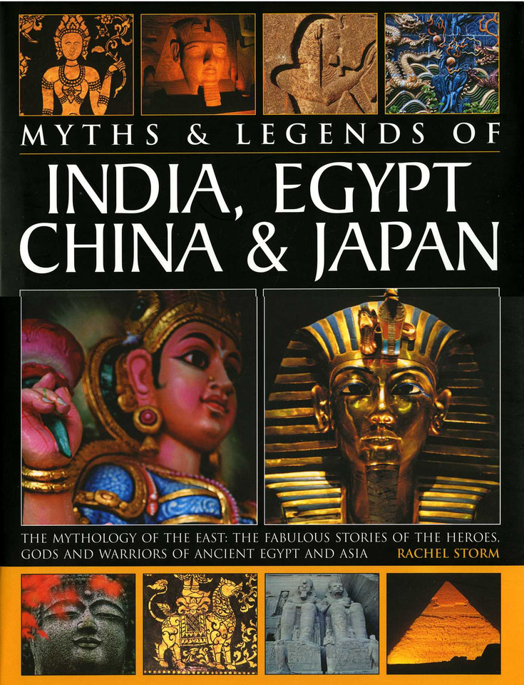 Myths & Legends Of India, Egypt, China & Japan book cover by Rachel Storm