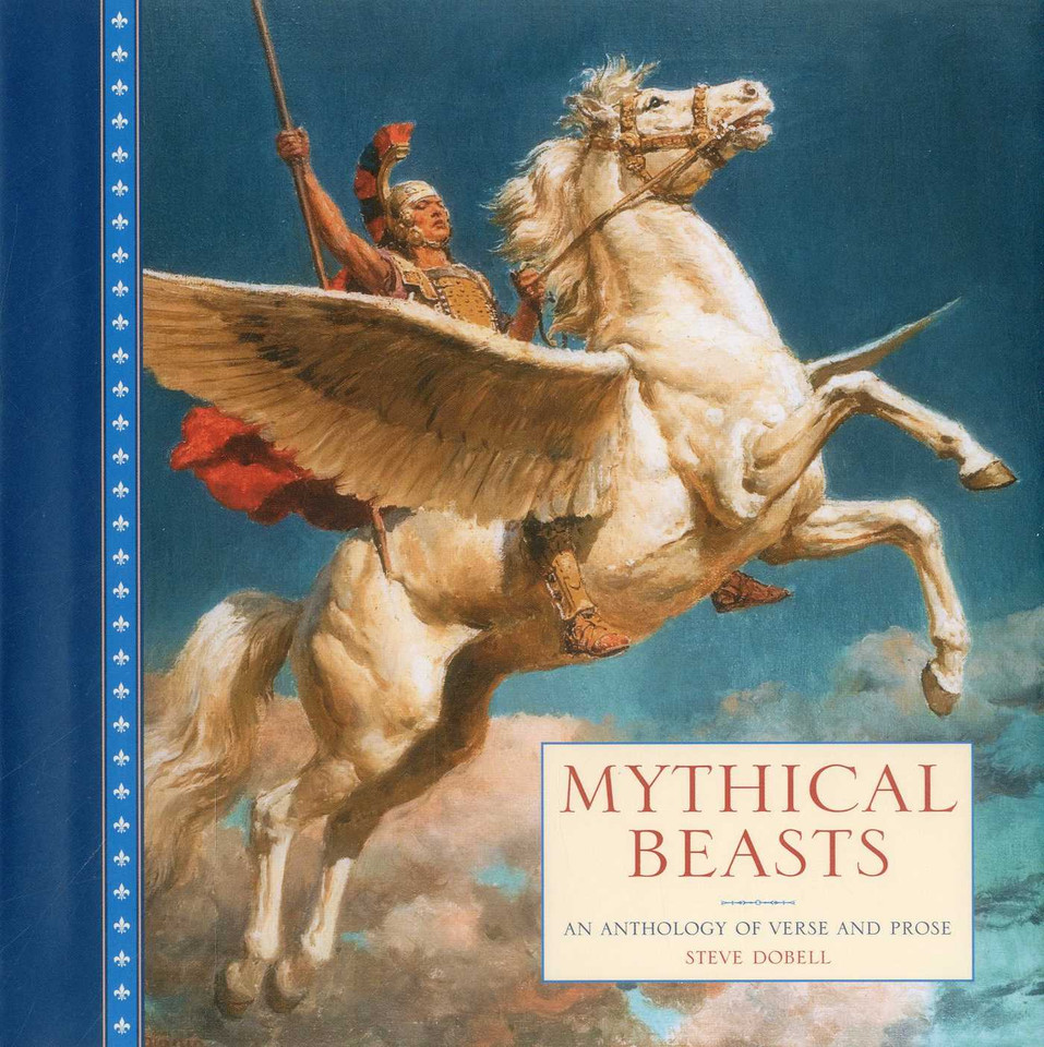 Mythical Beasts: An Anthology Of Verse And Prose book cover by Steve Dobell
