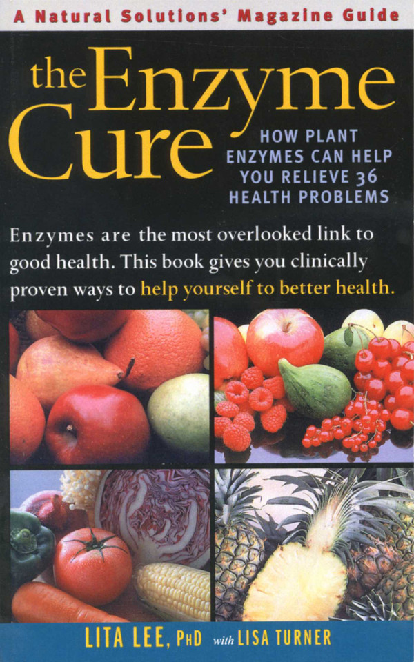 The Enzyme Cure: How Plant Enzymes Can Help You Relieve 36 Health Problems book cover by Lita Lee
