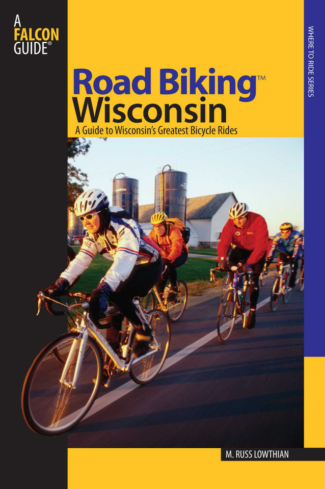 Road Biking™ Wisconsin (Road Biking Series) book cover by Russ Lowthian