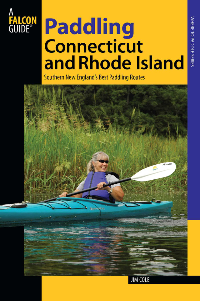 Paddling Connecticut and Rhode Island (Paddling Series) book cover by Jim Cole