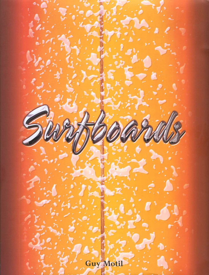 Surfboards (Surfing Series) book cover by Guy Motil