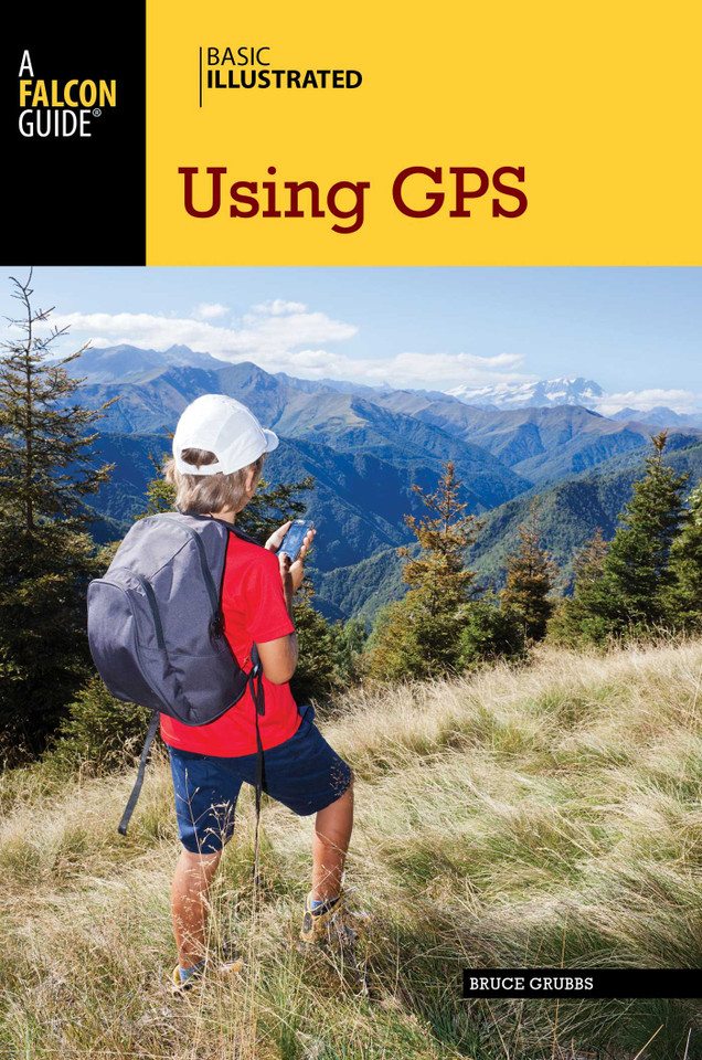Basic Illustrated Using GPS (Basic Illustrated Series) book cover by Bruce Grubbs