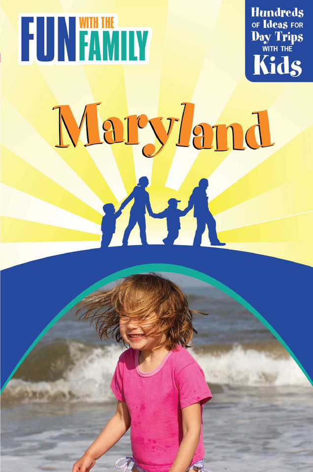Fun with the Family Maryland: Hundreds Of Ideas For Day Trips With The Kids (Fun with the Family Series) book cover by Karen Nitkin