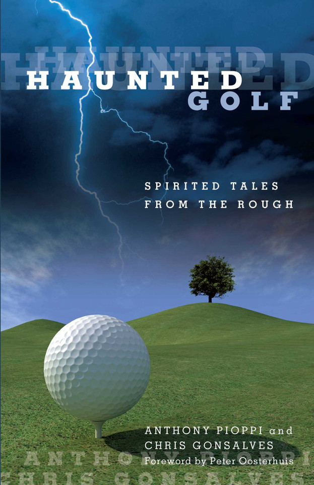 Haunted Golf: Spirited Tales From The Rough (Haunted) book cover by Anthony Pioppi, Chris Gonsalves