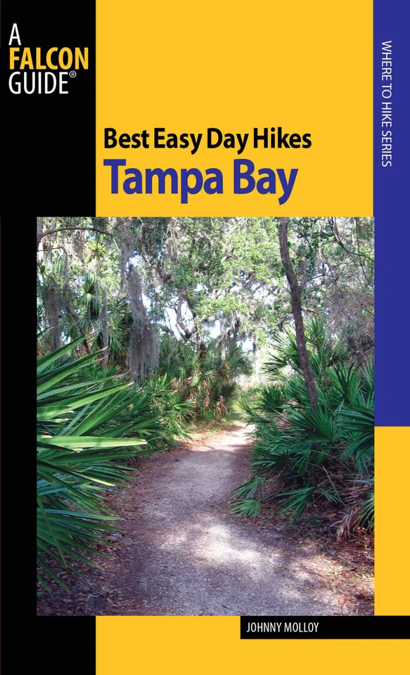 Best Easy Day Hikes Tampa Bay (Best Easy Day Hikes Series) book cover by Johnny Molloy