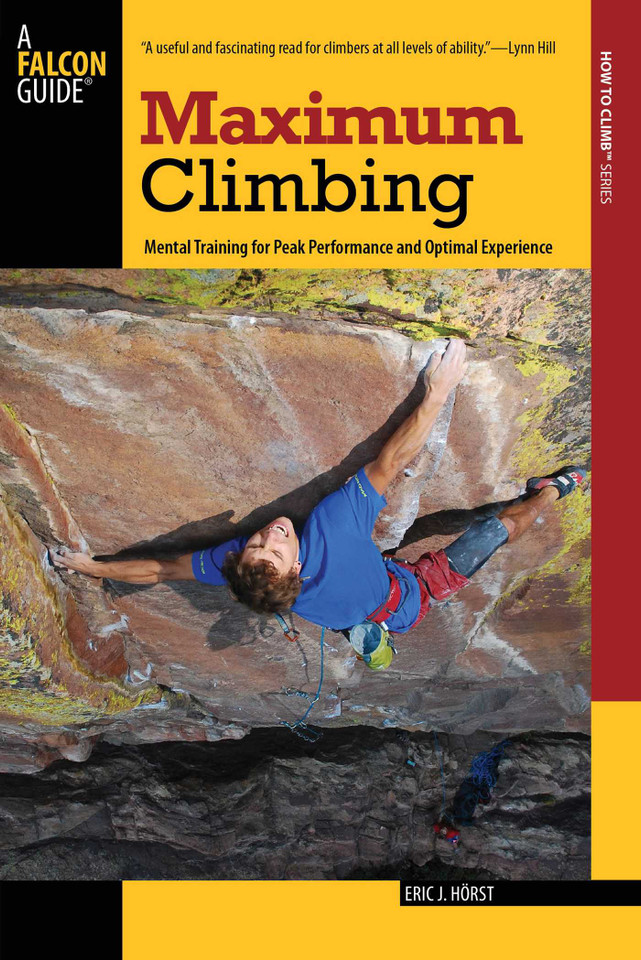 Maximum Climbing (How To Climb Series) book cover by Eric Horst