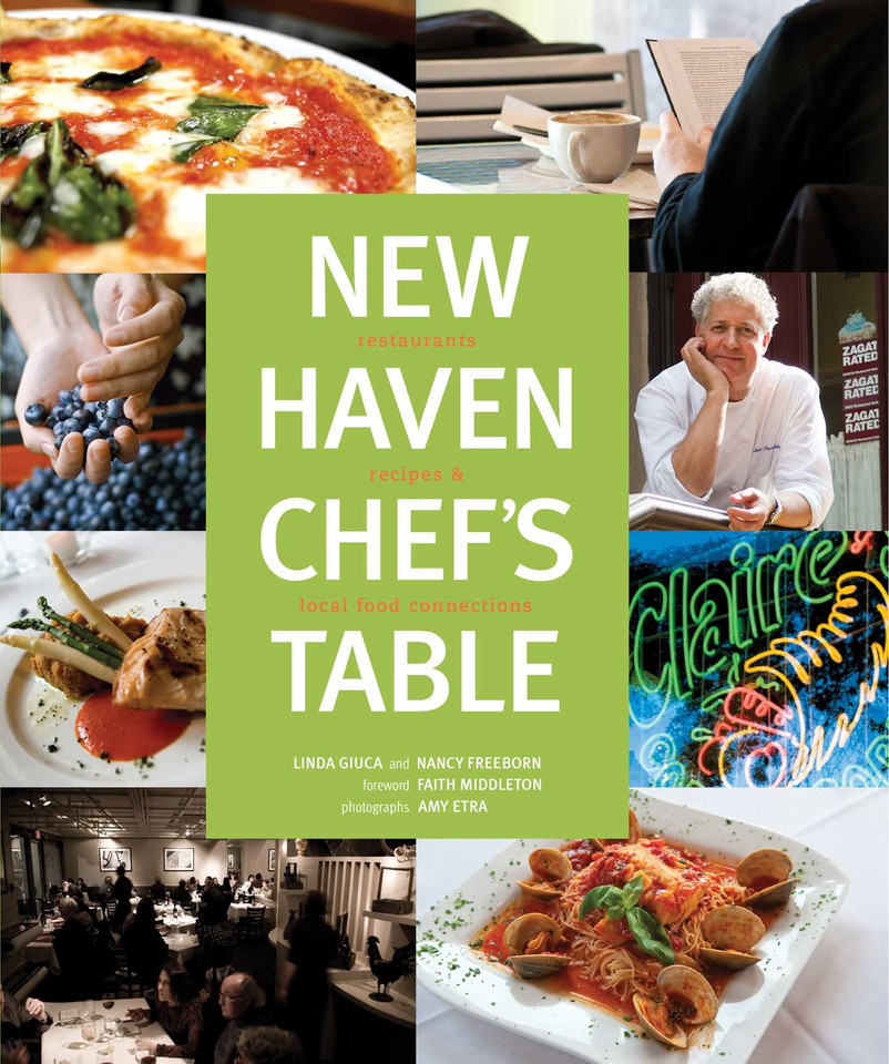New Haven Chef's Table: Restaurants, Recipes, And Local Food Connections (Chef's Table) book cover by Connecticut Mental Health Center Foundation
