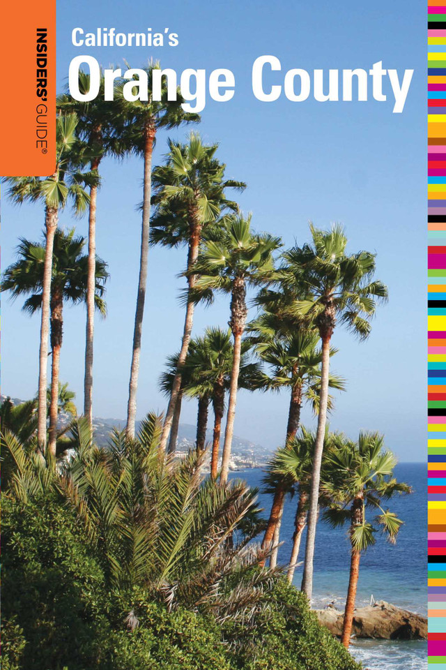 Insiders' Guide® to Orange County, CA (Insiders' Guide Series) book cover by Elizabeth Borsting