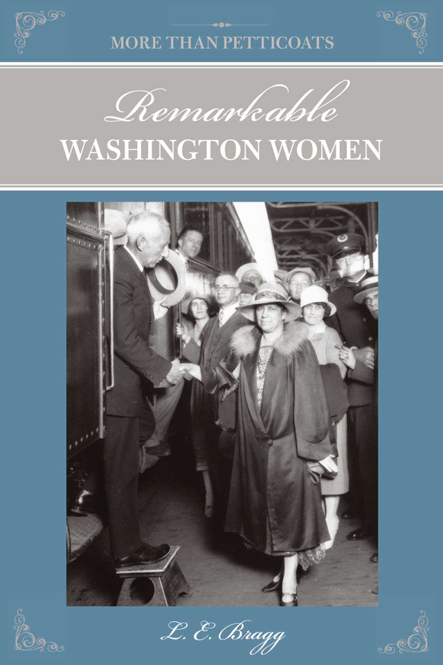 More than Petticoats: Remarkable Washington Women (More than Petticoats Series) book cover by Lynn Bragg