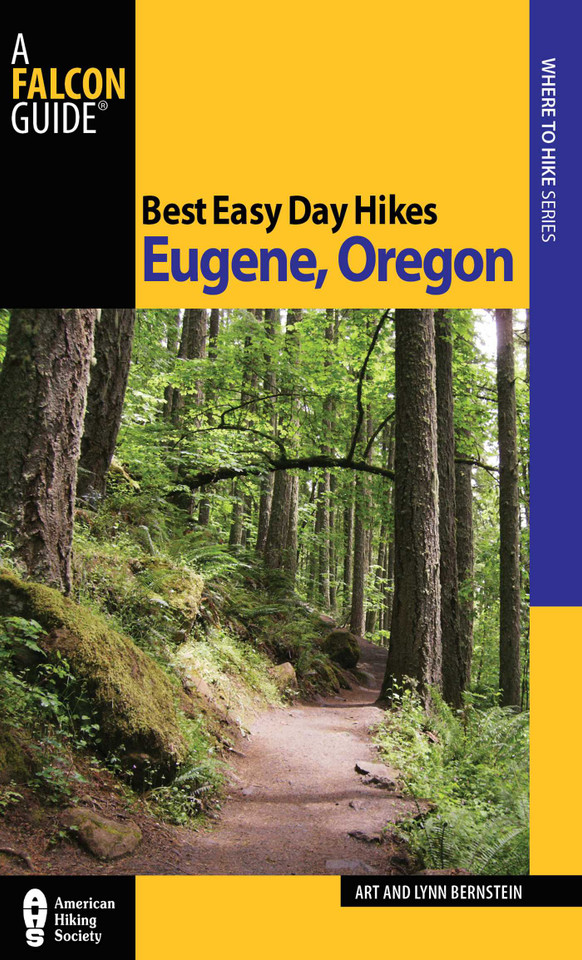 Best Easy Day Hikes Eugene, Oregon (Best Easy Day Hikes Series) book cover by Art Bernstein, Lynn Bernstein