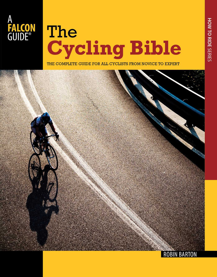 Cycling Bible: The Complete Guide For All Cyclists From Novice To Expert book cover by Robin Barton