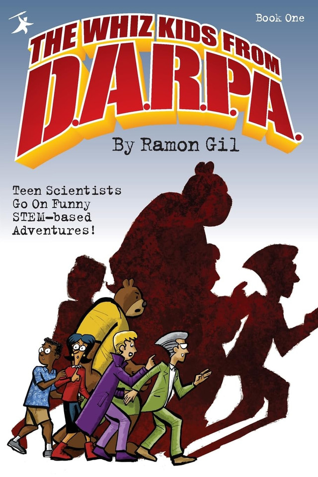 The Whiz Kids from DARPA: Book One (First Printing) (The Whiz Kids from Darpa #1)