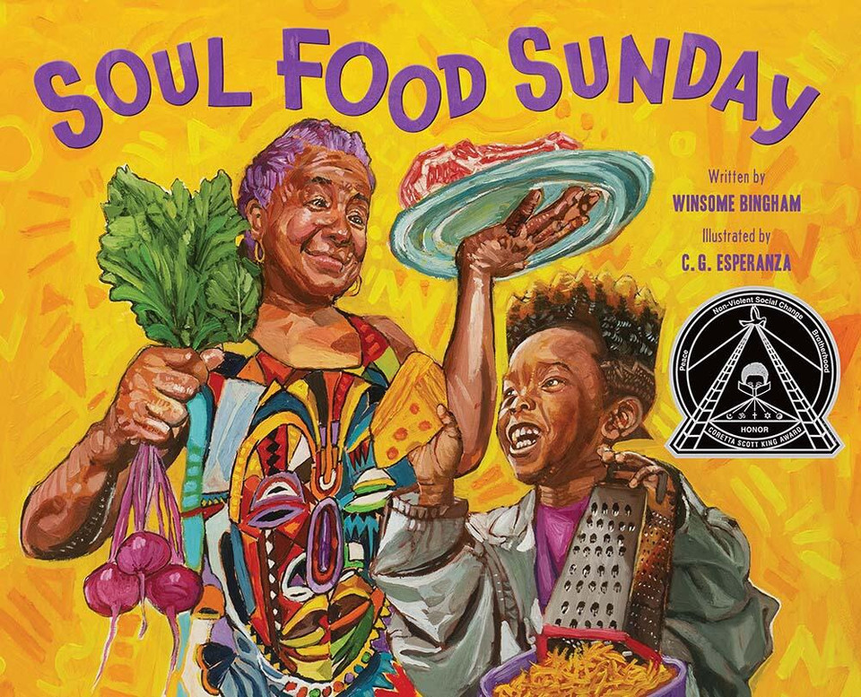 Soul Food Sunday: A Picture Book book cover by Winsome Bingham