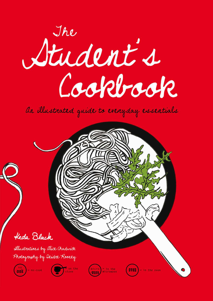 Student's Cookbook: An Illustrated Guide To Everyday Essentials book cover by Keda Black