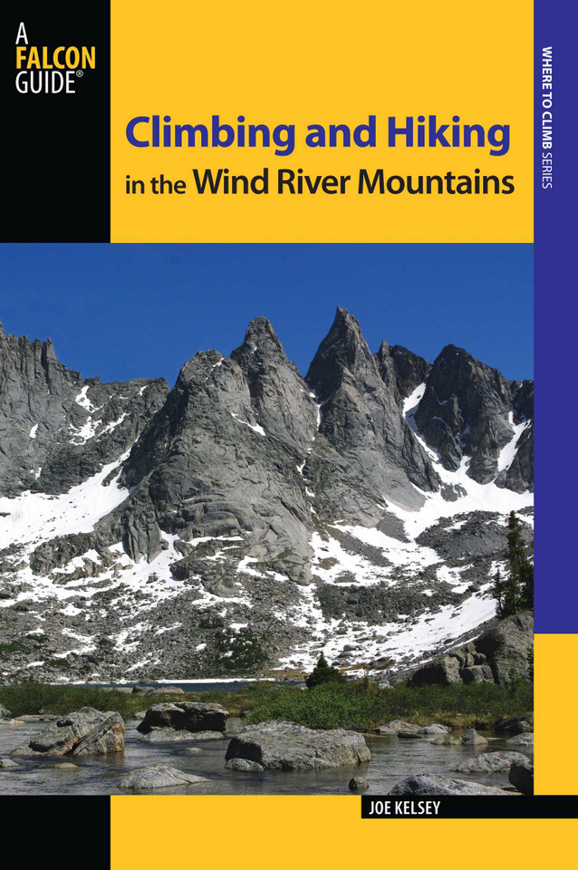 Climbing and Hiking in the Wind River Mountains (Climbing Mountains Series) book cover by Joe Kelsey