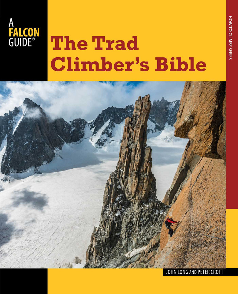Trad Climber's Bible (How To Climb Series) book cover by John Long, Peter Croft