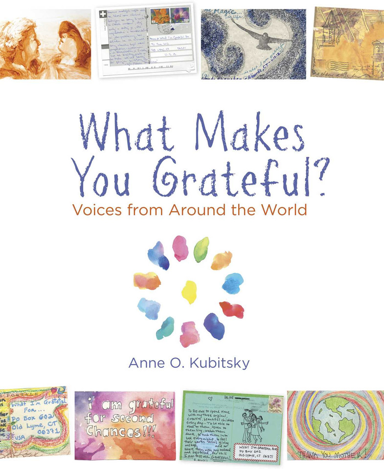 What Makes You Grateful?: Voices From Around The World book cover by Anne Kubitsky