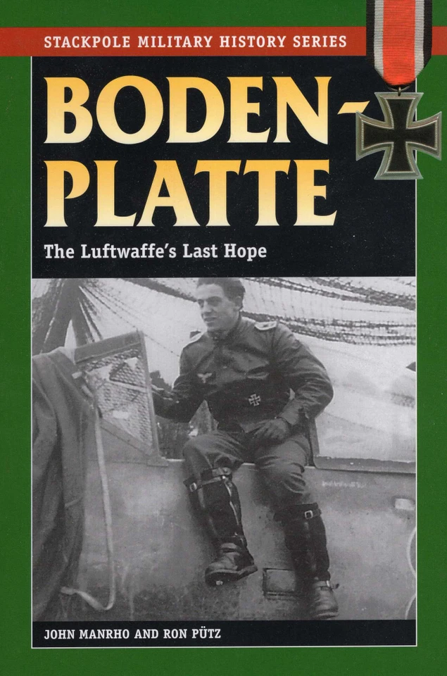 Bodenplatte (Stackpole Military History Series) book cover by John Manrho, Ron Putz
