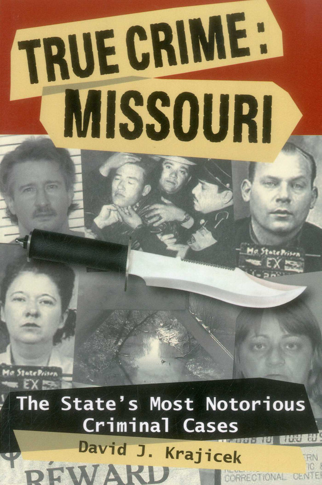 True Crime: Missouri (True Crime) book cover by David J. Krajicek