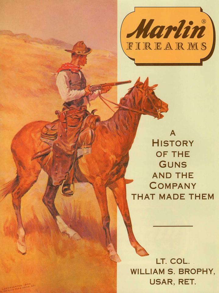 Marlin Firearms book cover by William S. Brophy USAR