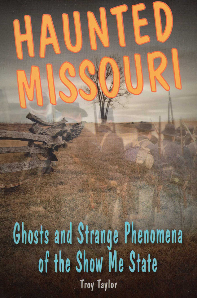 Haunted Missouri (Haunted Series) book cover by Troy Taylor