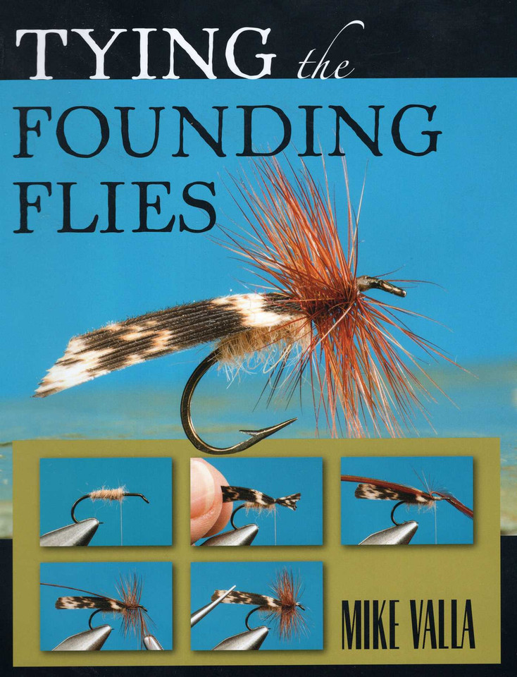 Tying the Founding Flies book cover by Mike Valla