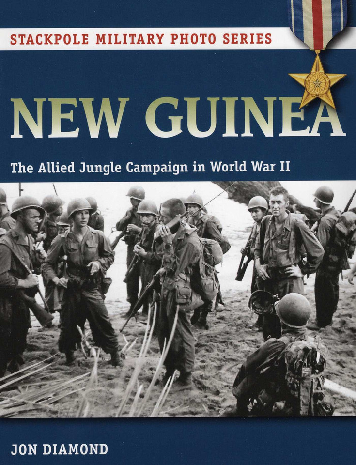 New Guinea (Stackpole Military Photo Series) book cover by Jon Diamond