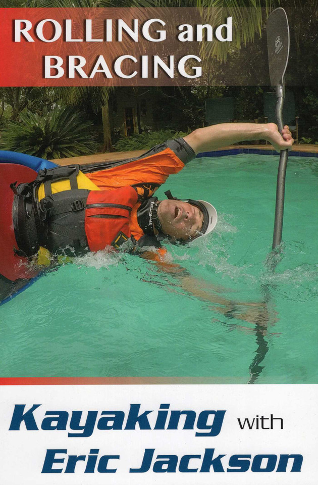 Kayaking with Eric Jackson: Rolling and Bracing book cover by Eric Jackson