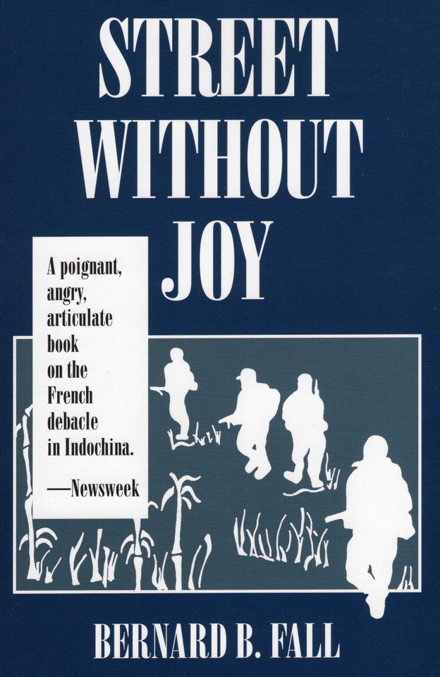 Street Without Joy book cover by Bernard B. Fall