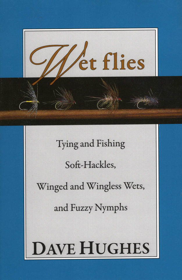 Wet Flies book cover by Dave Hughes