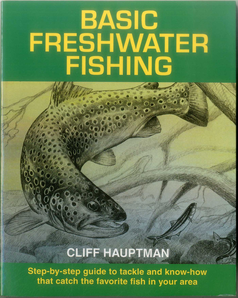 Basic Freshwater Fishing book cover by Cliff Hauptman