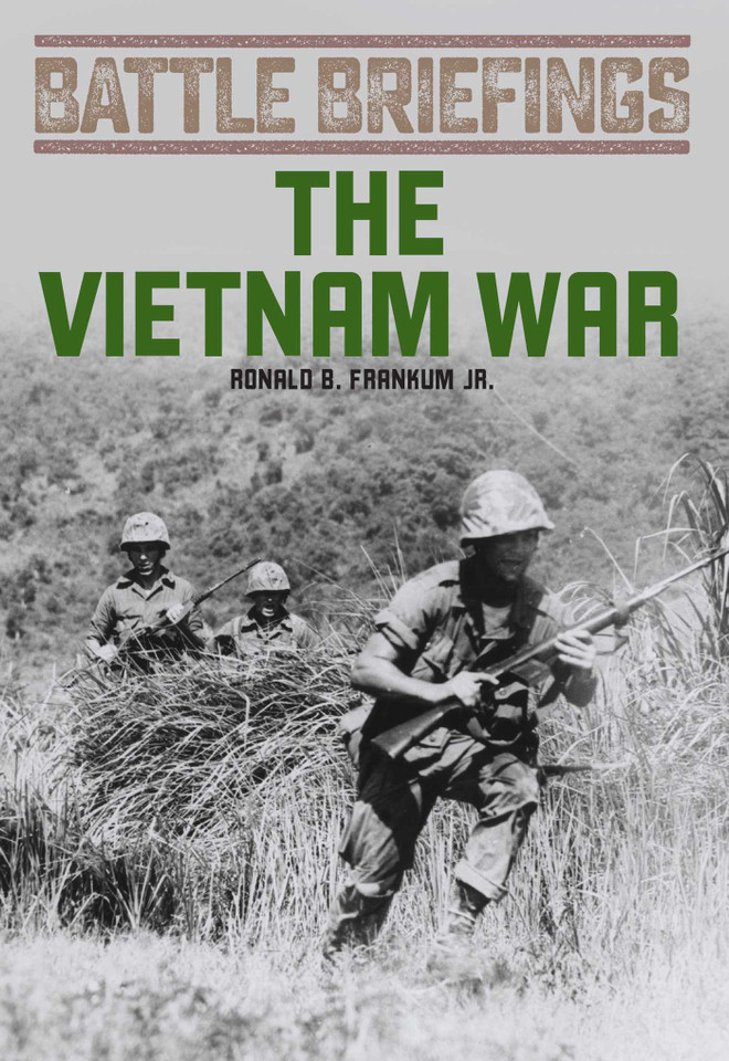 The Vietnam War (Battle Briefings) book cover by Ronald B. Frankum Jr.