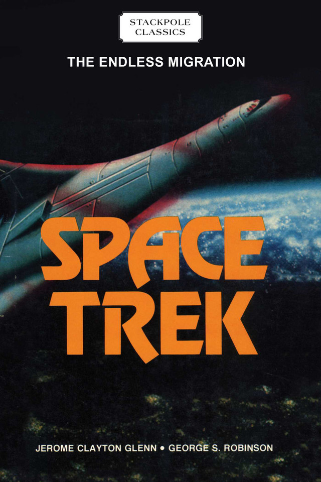 Space Trek (Stackpole Classics) book cover by Jerome Clayton Glenn, George S. Robinson