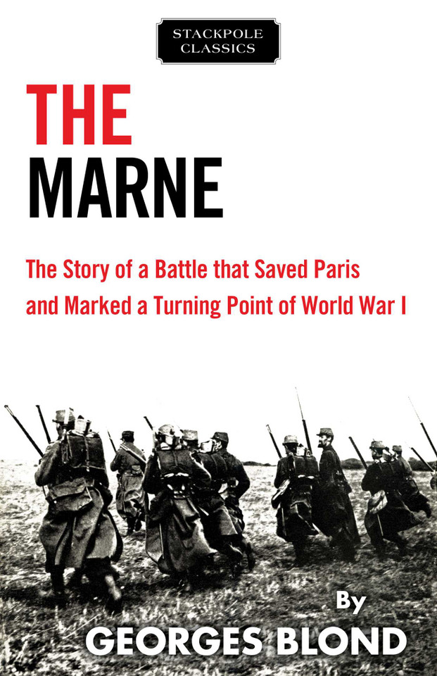 Marne (Stackpole Classics) book cover by Georges Blond