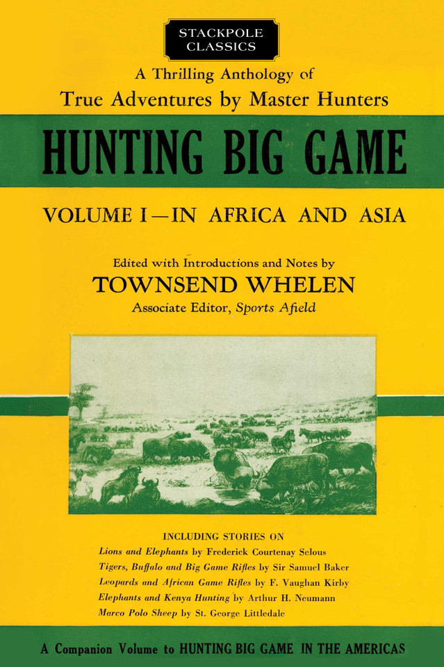 Hunting Big Game (Stackpole Classics) book cover by Townsend Whelen