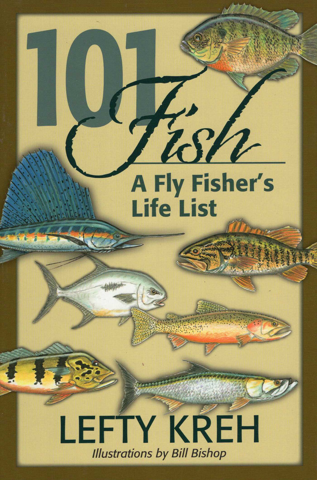 101 Fish: A Fly Fisher's Life List book cover by Lefty Kreh